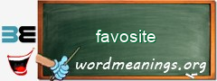 WordMeaning blackboard for favosite